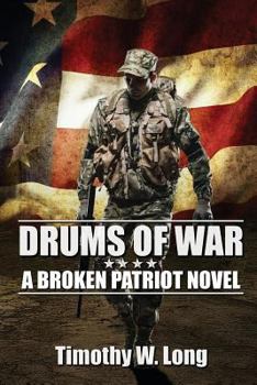 Paperback Drums of War: A Broken Patriot Novel Book