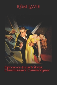 Paperback Epreuves Meurtrieres: Commissaire Commergnac [French] Book