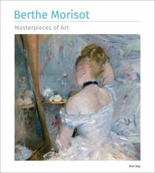 Hardcover Berthe Morisot Masterpieces of Art Book