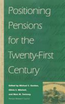 Hardcover Positioning Pensions for the Twenty-: First Century Book