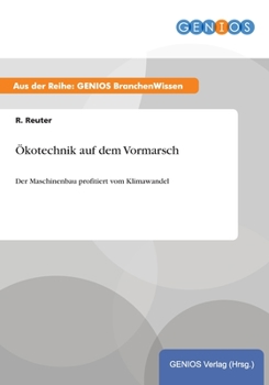 Paperback Ökotechnik auf dem Vormarsch: Der Maschinenbau profitiert vom Klimawandel [German] Book