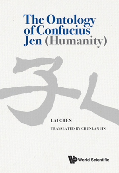 Hardcover The Ontology of Confucius Jen (Humanity) Book