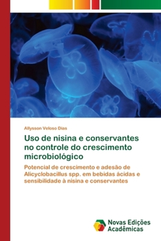 Paperback Uso de nisina e conservantes no controle do crescimento microbiológico [Portuguese] Book