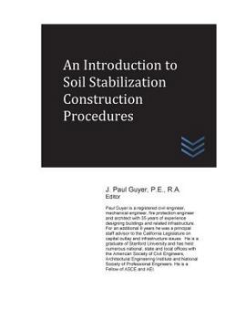 Paperback An Introduction to Soil Stabilization Construction Procedures Book