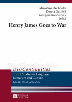 Hardcover Henry James Goes to War Book