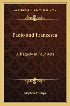 Paperback Paolo and Francesca: A Tragedy in Four Acts Book