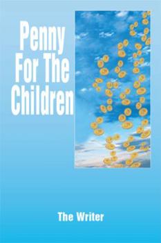 Paperback Penny For The Children Book