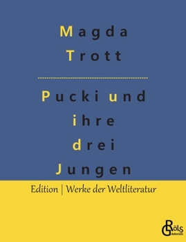 Pucki und ihre drei Jungen. - Book #10 of the Försters Pucki