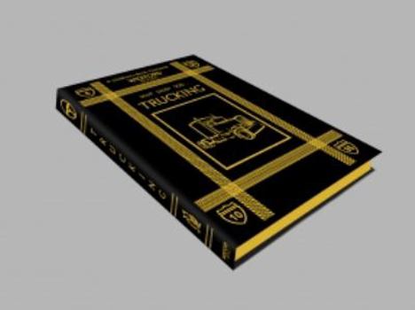 Leather Bound What Daddy Does: Trucking Book