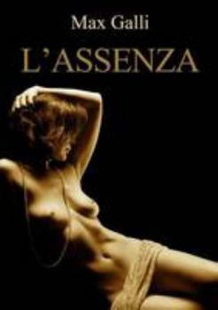 Paperback L'Assenza [Italian] Book