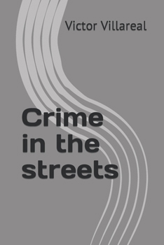 Paperback Crime in the streets Book