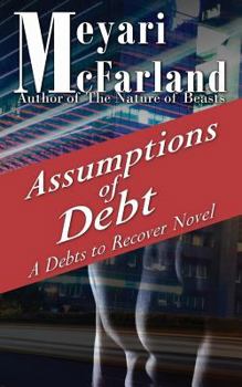 Paperback Assumptions of Debt: A Debts to Recover Novel Book