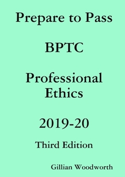 Paperback Prepare to Pass BPTC Professional Ethics 2019-20 Book