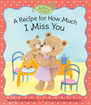 Board book A Recipe for How Much I Miss You Book