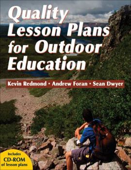 Paperback Quality Lesson Plans for Outdoor Education [With CDROM] Book