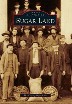 Sugar Land - Book  of the Images of America: Texas