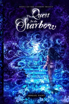 Paperback The Quest for the Starbow Book