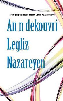 Paperback An n dekouvri Legliz Nazareyen Book