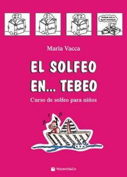 Paperback Vacca: El Solfeo en.Tebeo [Spanish] Book