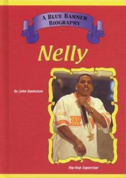 Nelly - Book  of the Blue Banner Biographies