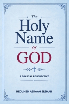 The Holy Name of God: A Biblical Perspective