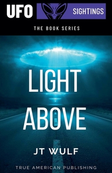 Light Above (UFO Sighting Book)