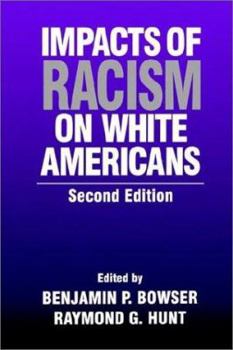 Paperback Impacts of Racism on White Americans Book