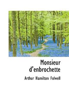 Paperback Monsieur D'Enbrochette Book