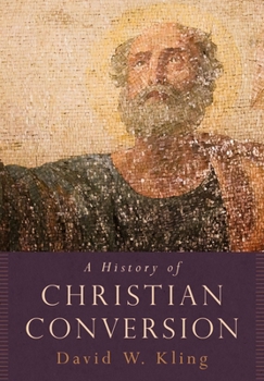 Hardcover History of Christian Conversion Book