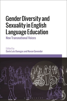 Hardcover Gender Diversity and Sexuality in English Language Education: New Transnational Voices Book