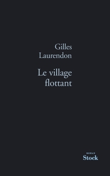 Paperback Le Village Flottant [French] Book