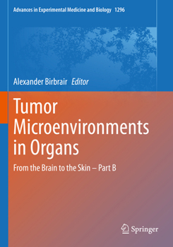 Paperback Tumor Microenvironments in Organs: From the Brain to the Skin - Part B Book