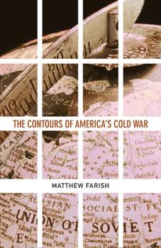 Paperback The Contours of America's Cold War Book