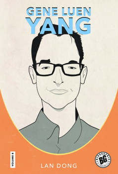 Gene Luen Yang (Biographix)