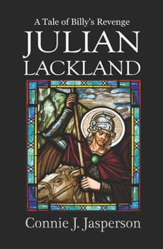 Julian Lackland - Book  of the Billy's Revenge