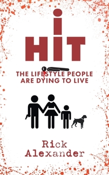 Paperback i Hit: The Lifestyle People Are Dying To Live Book