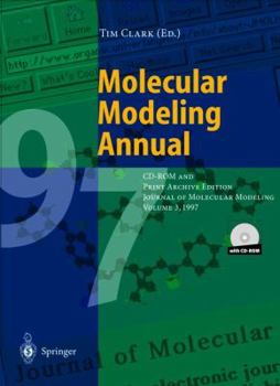 Hardcover Molecular Modeling Annual: CD-ROM and Print Archive Edition Journal of Molecular Modeling Book
