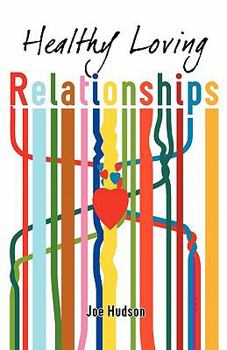 Paperback Healthy Loving Relationships Book