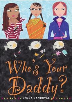 Paperback Who's Your Daddy? Book