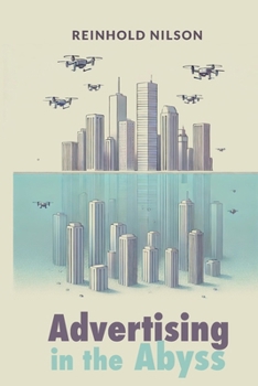 Advertising in the Abyss
