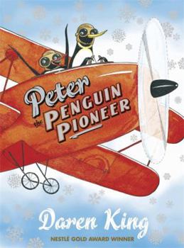 Paperback Peter the Penguin Pioneer. Daren King Book