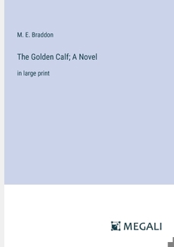 Paperback The Golden Calf; A Novel: in large print Book