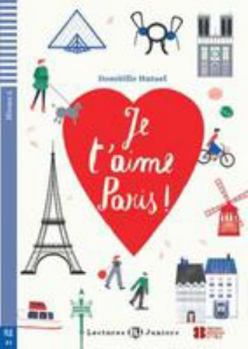 Paperback Je t'aime, paris! + downlodable multimedia [French] Book