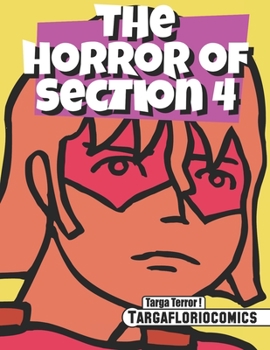 Paperback The Horror of Section 4 Book