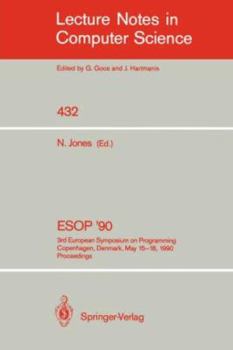 Paperback ESOP '90: 3rd European Symposium on Programming, Copenhagen, Denmark, May 15-18, 1990, Proceedings Book
