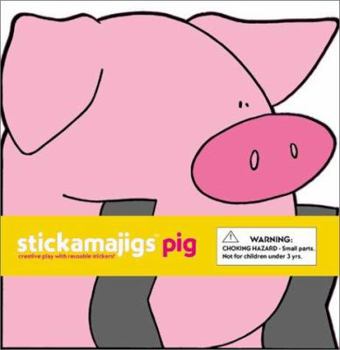 Board book Pig Stickamajigs [With Over 50 Reusable Stickers] Book