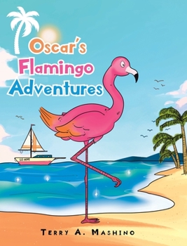 Hardcover Oscar's Flamingo Adventures Book