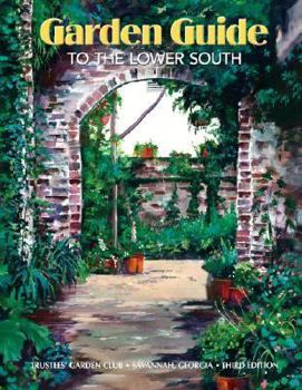 Spiral-bound Garden Guide to the Lower South Book