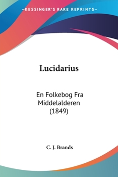 Paperback Lucidarius: En Folkebog Fra Middelalderen (1849) Book