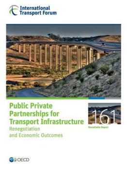 Paperback Public Private Partnerships for Transport Infrastructure Book